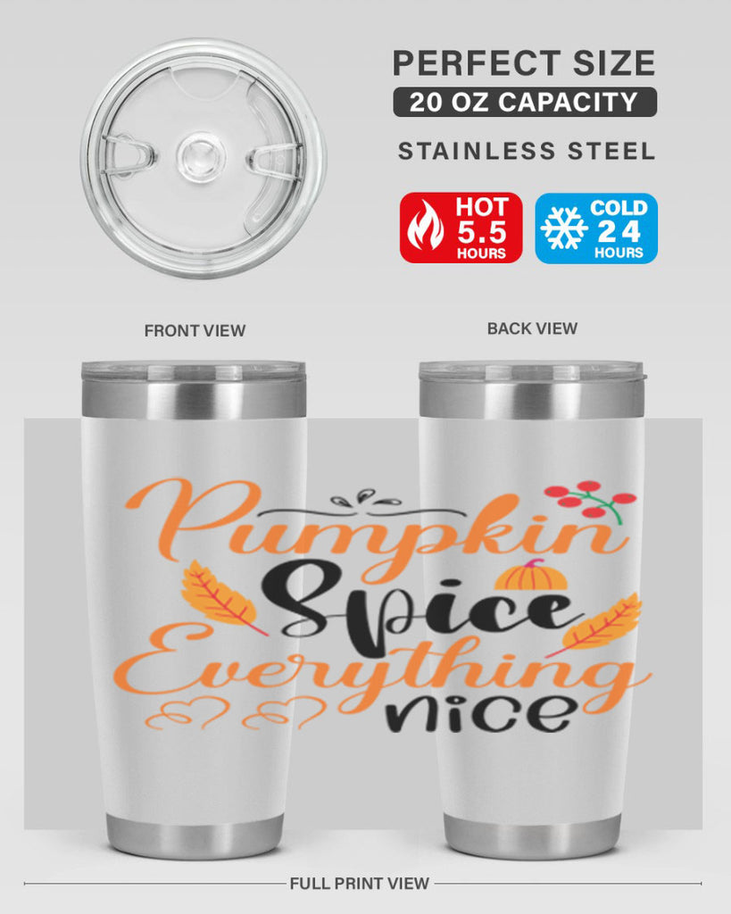 Pumpkin Spice Everything Nice 543#- fall- Tumbler