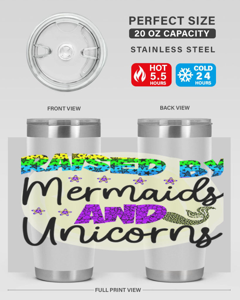 Raised By Mermaids And Unicorns 547#- mermaid- Tumbler