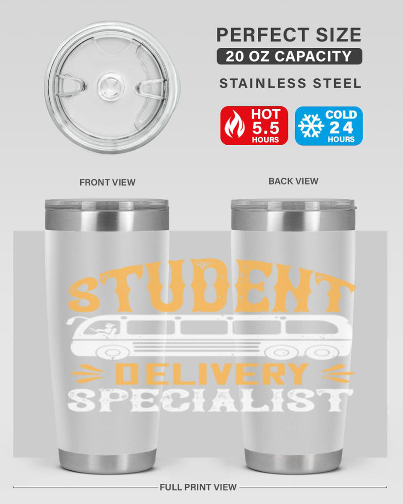 STUDENT DELIVERY SPECIALIST Style 16#- bus driver- tumbler