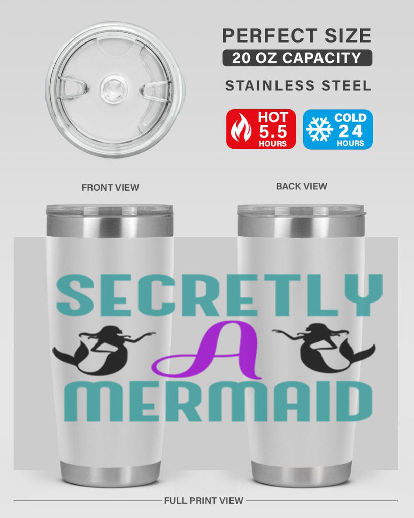 Secretly A Mermaid 578#- mermaid- Tumbler