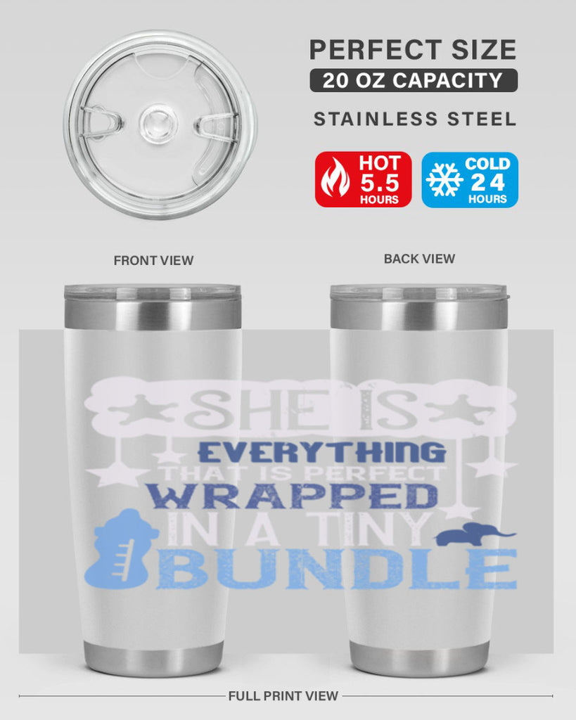 She is everything that is perfect wrapped in a tiny bundle Style 10#- baby- tumbler