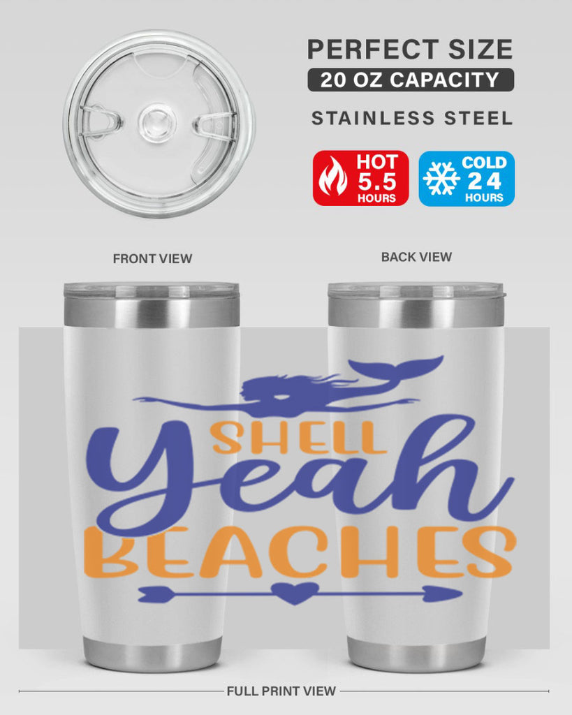 Shell Yeah Beaches 584#- mermaid- Tumbler