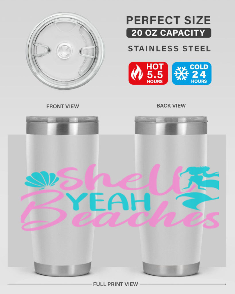 Shell Yeah Beaches 590#- mermaid- Tumbler