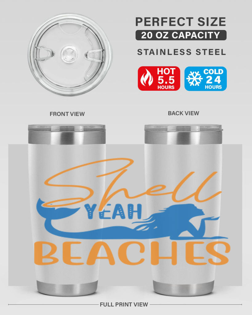 Shell Yeah Beaches 591#- mermaid- Tumbler