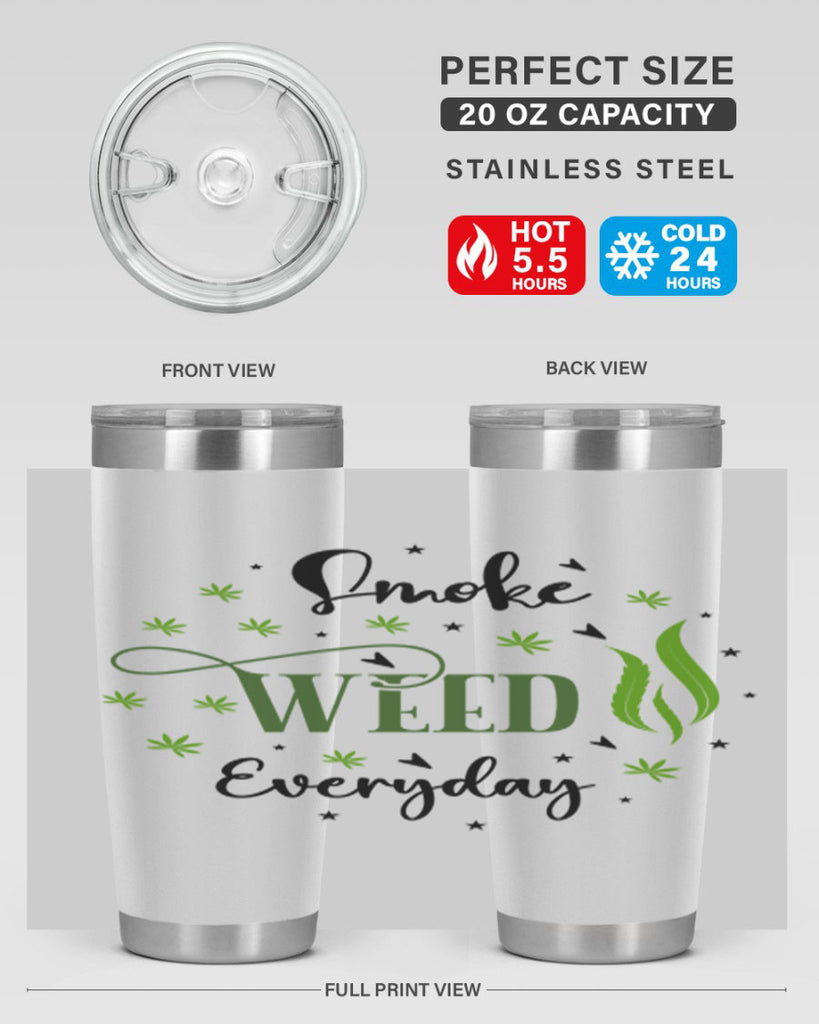 Smoke Weed Everyday 247#- marijuana- Tumbler