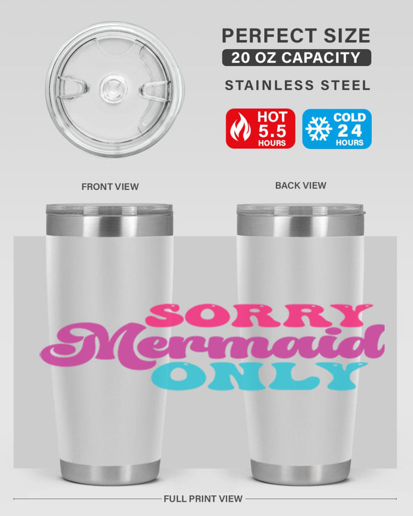 Sorry Mermaid Only 601#- mermaid- Tumbler