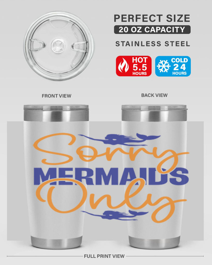 Sorry Mermaids Only 603#- mermaid- Tumbler