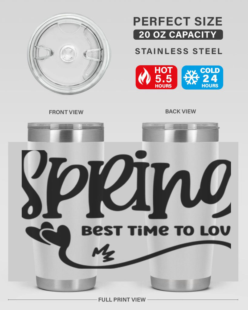 Spring Best Time to Love417#- spring- Tumbler