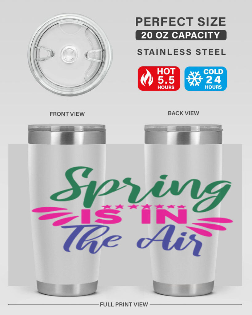 Spring Is In The Air 462#- spring- Tumbler