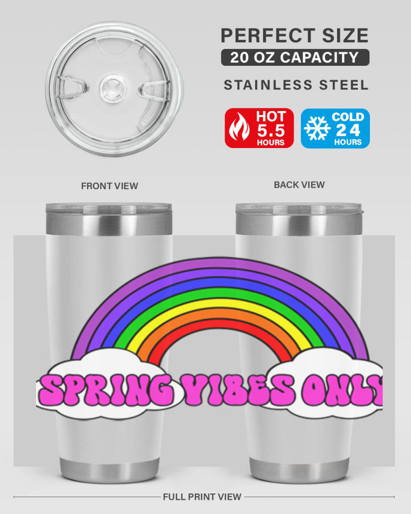 Spring Vibes Only477#- spring- Tumbler