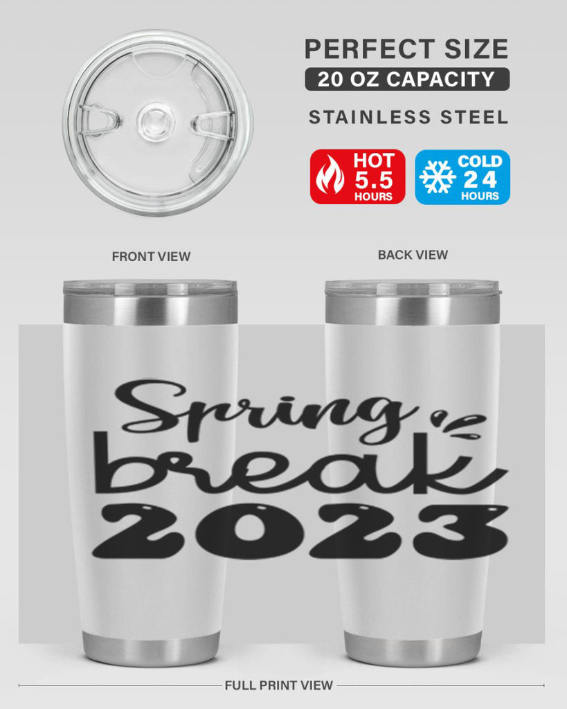 Spring break  483#- spring- Tumbler