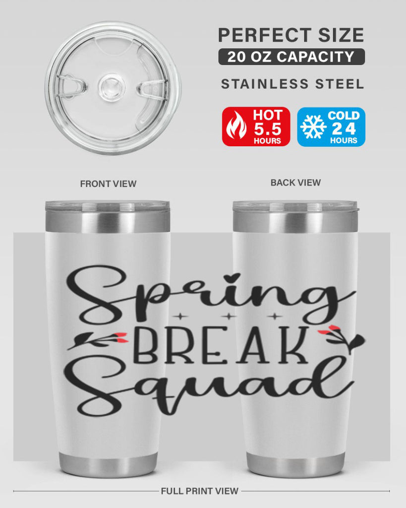 Spring break squad  485#- spring- Tumbler
