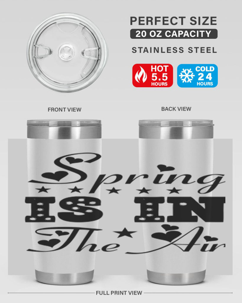 Spring is in the Air 463#- spring- Tumbler