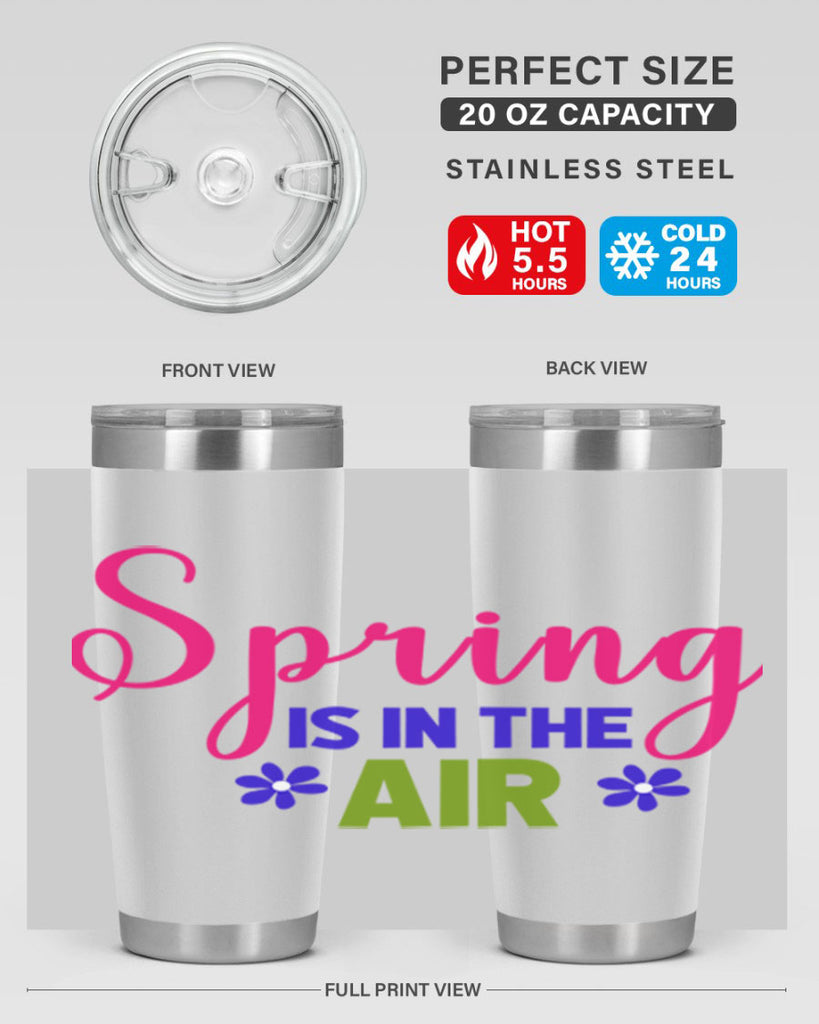 Spring is in the Air 468#- spring- Tumbler
