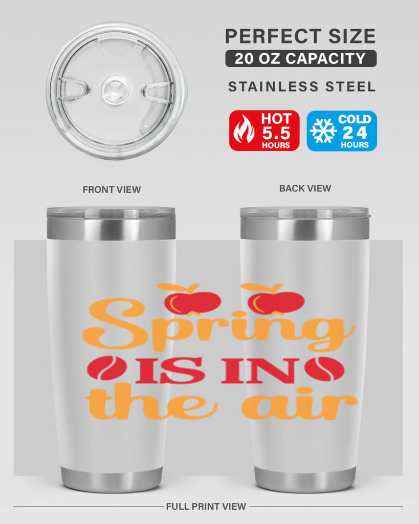 Spring is in the air 460#- spring- Tumbler