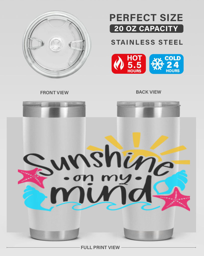 Sunshine On My Mind Style 15#- summer- Tumbler