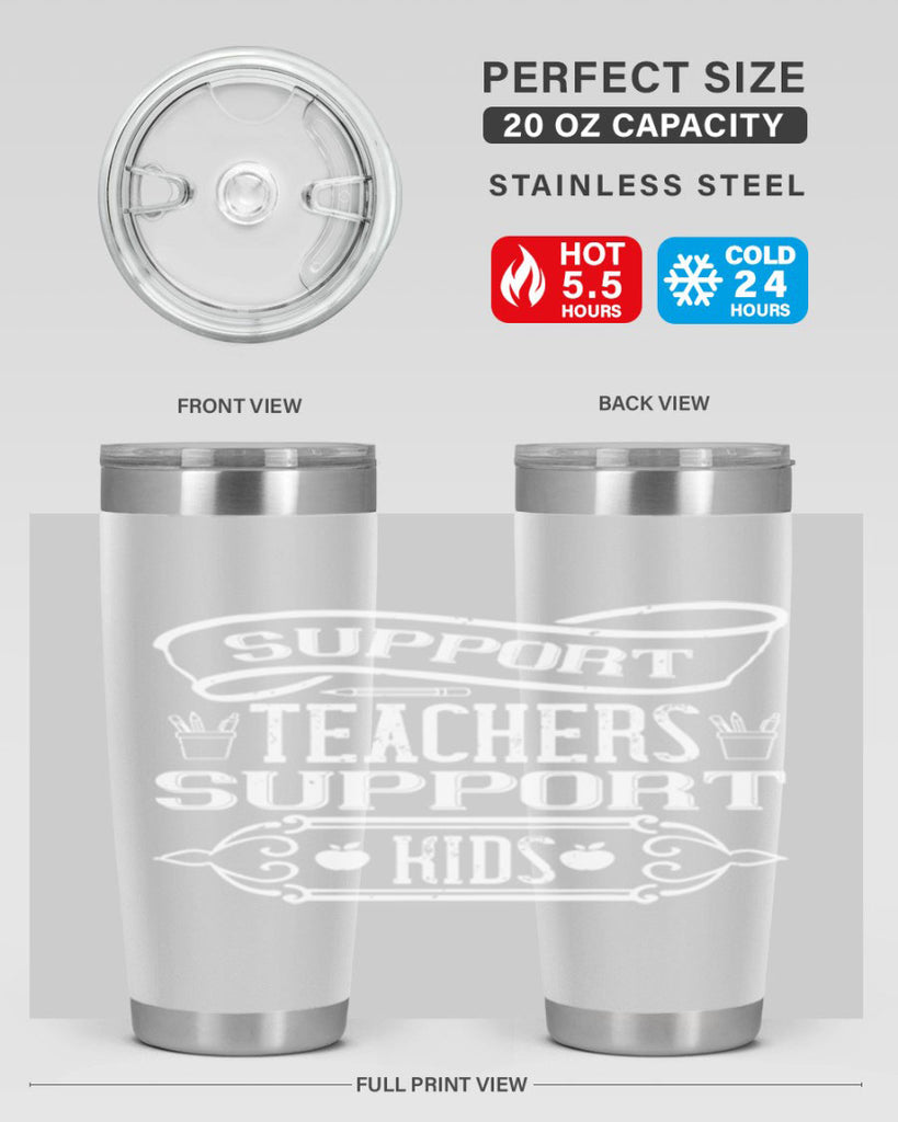 Support teachers support kids Style 18#- teacher- tumbler