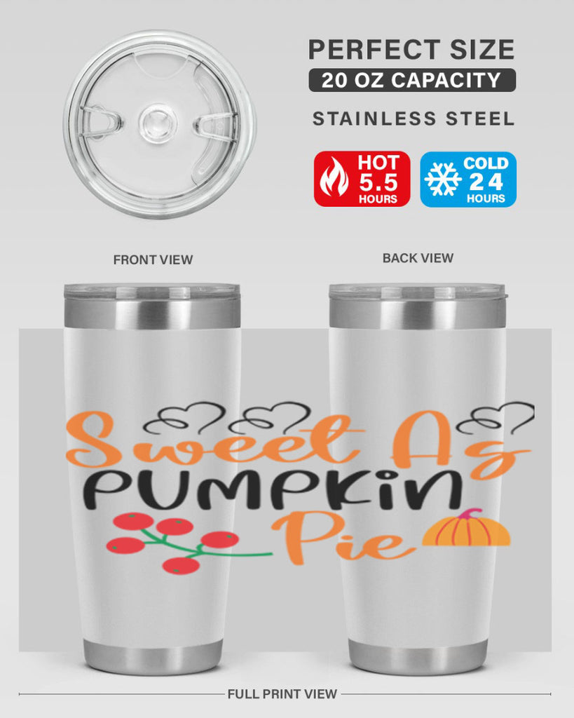 Sweet As Pumpkin Pie 590#- fall- Tumbler