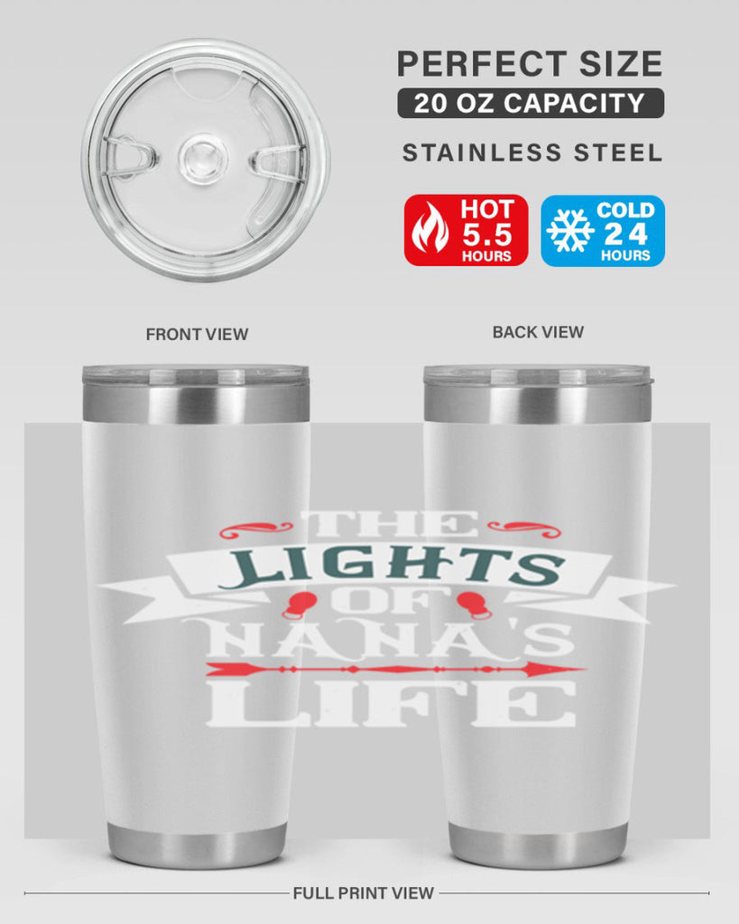 THE LIGHTS OF NANAS LIFE 1#- grandma - nana- Tumbler