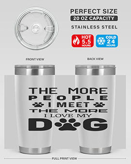 The More People Style 2#- dog- Tumbler