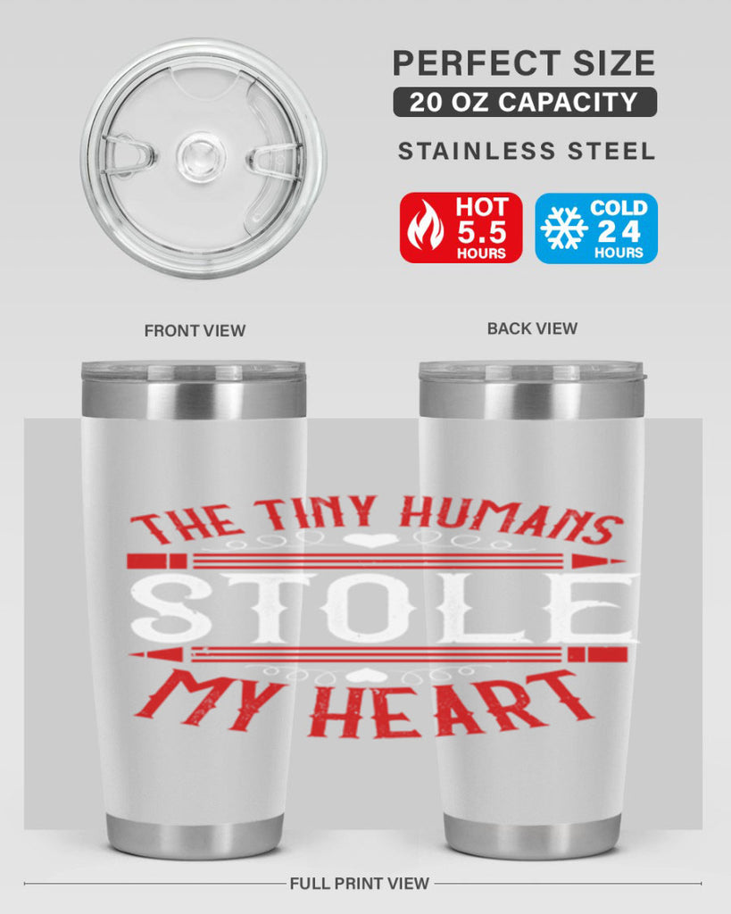 The Tiny Humans STOLE MY HEART Style 5#- teacher- tumbler