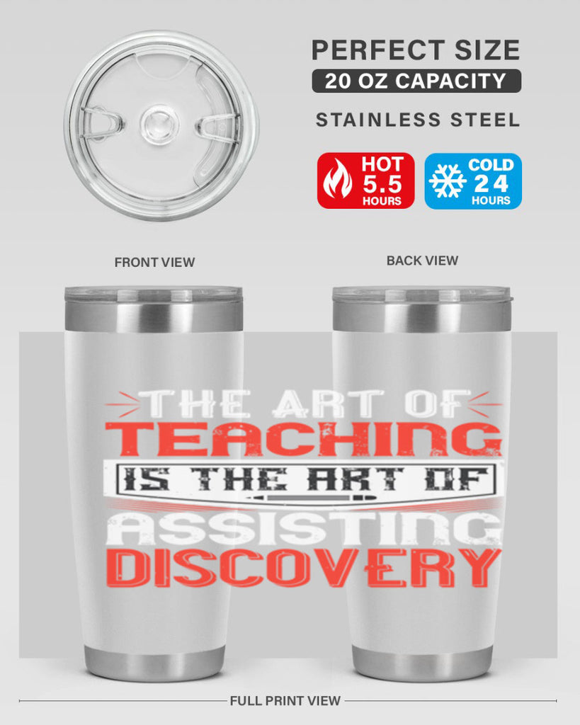 The art of teaching is the art of assisting discovery Style 6#- teacher- tumbler