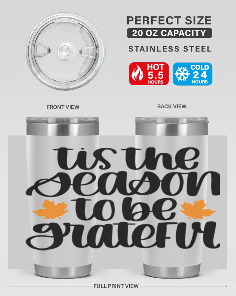 Tis The Season To Be Grateful 512#- fall- Tumbler