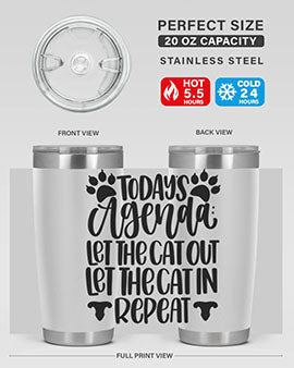 Todays Agenda Let Style 107#- cat- Tumbler