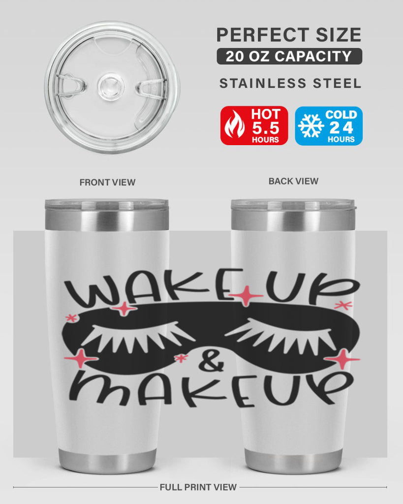 Wake Up Makeup Style 8#- make up- Tumbler