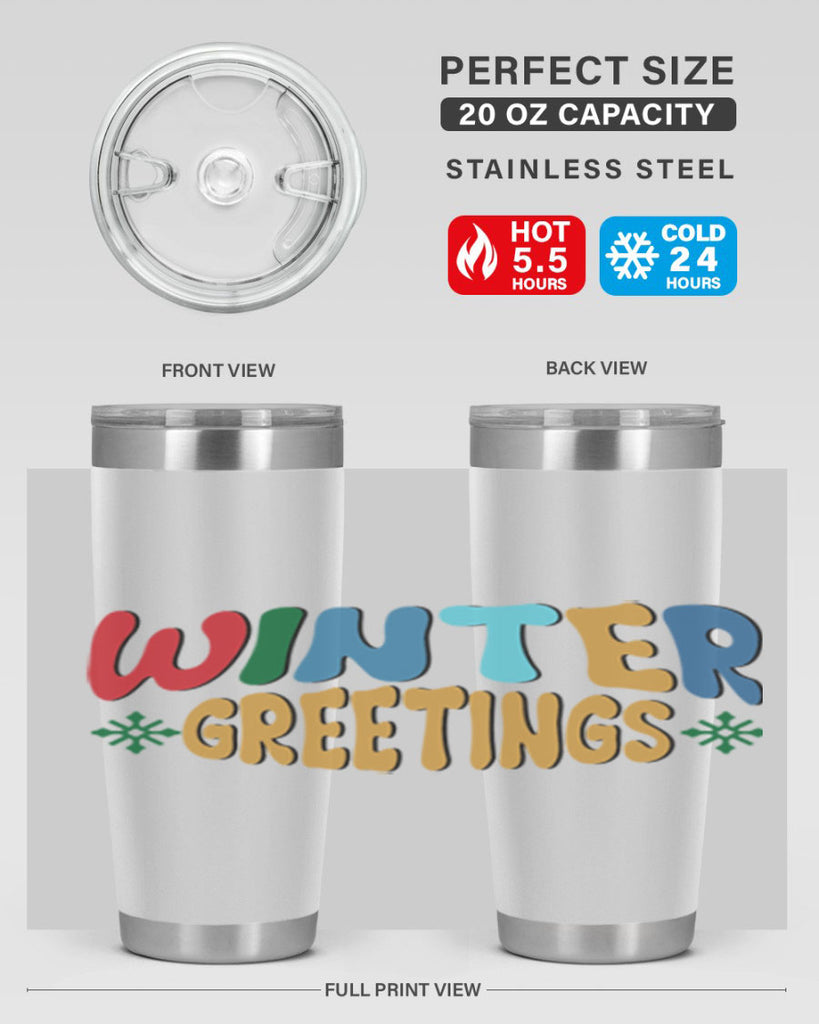 Winter Greetings 552#- winter- Tumbler