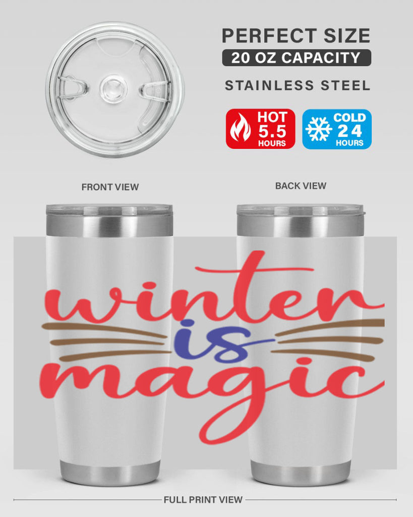 Winter is Magic 557#- winter- Tumbler