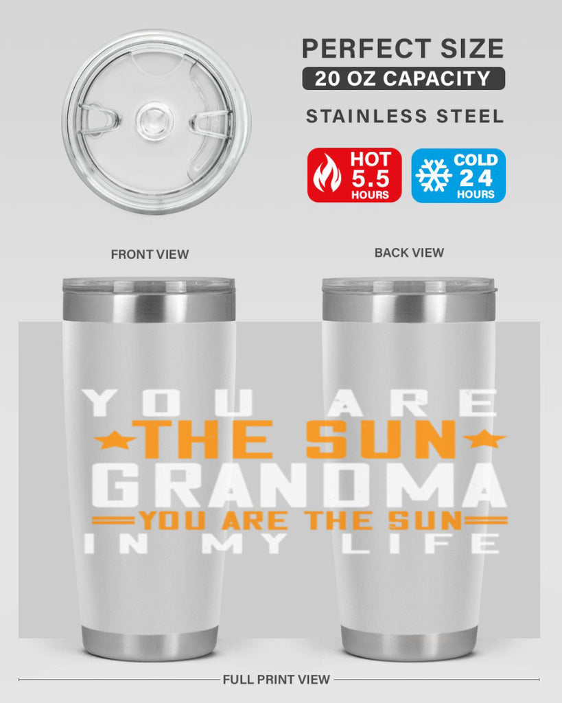 You are the sun Grandma you are the sun in my life 46#- grandma - nana- Tumbler