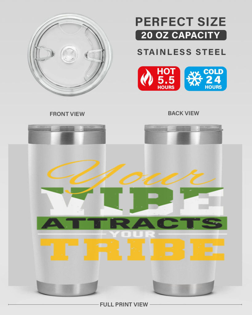 Your vibe attracts your tribe Style 15#- Best Friend- Tumbler