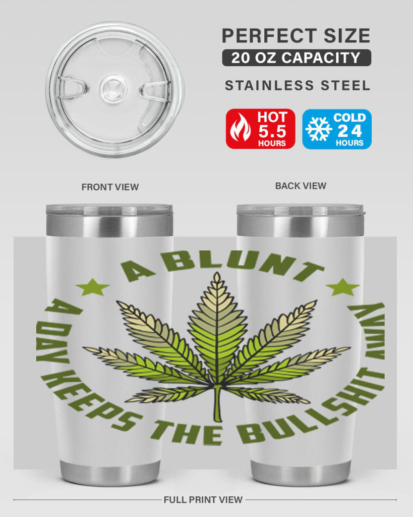 a blut a day keeps the BS away 5#- marijuana- Tumbler