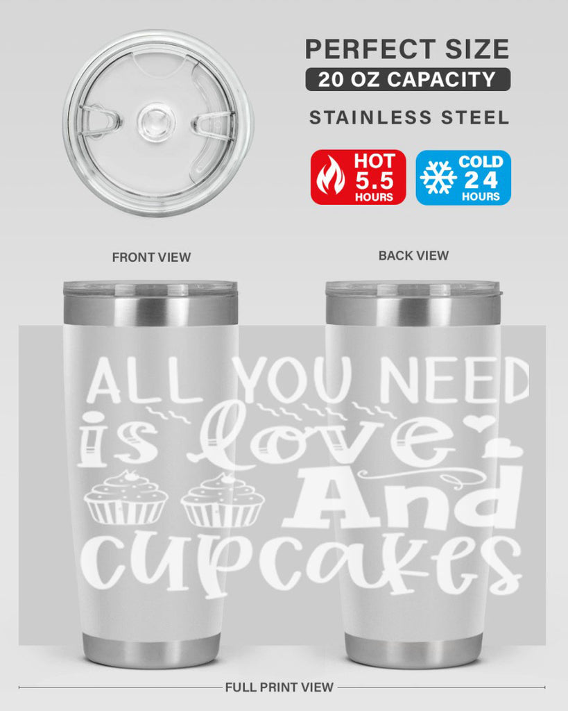 all you need is love and cupcakes 62#- kitchen- Tumbler