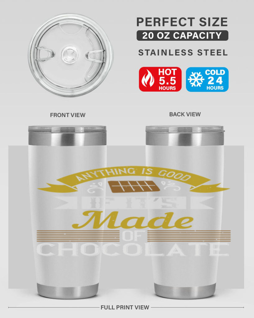 anything is good if it’s made of chocolate 17#- cooking- Tumbler