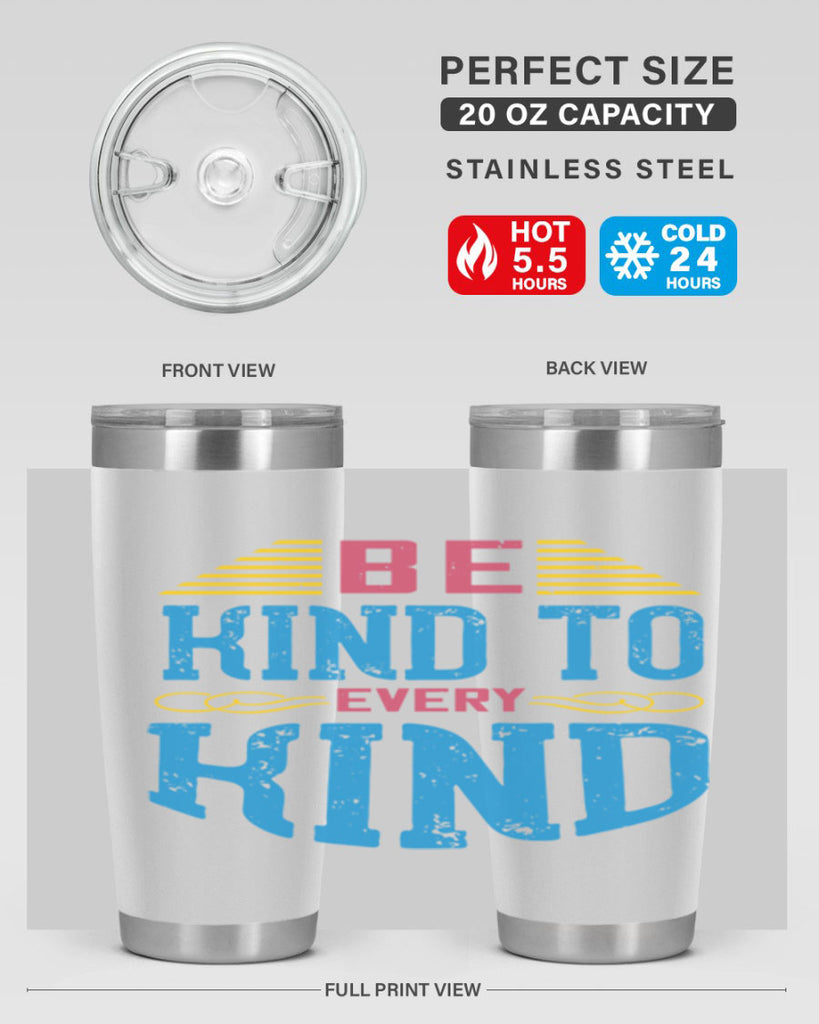 be kind to every kind 149#- vegan- Tumbler