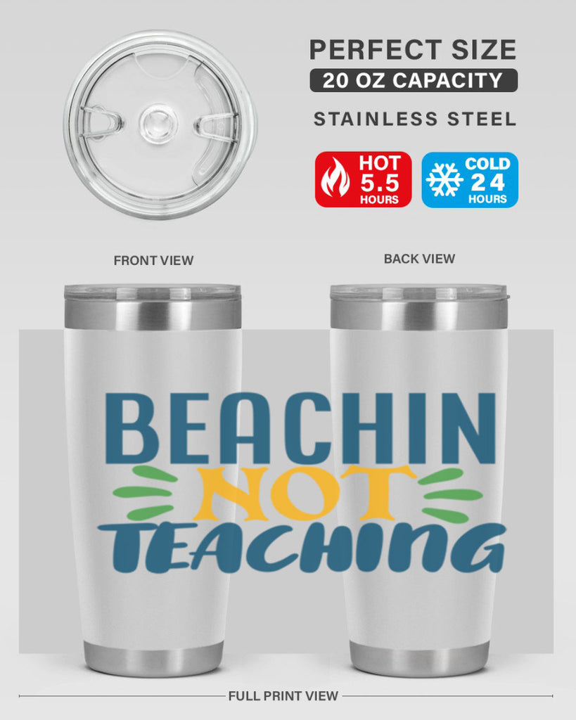 beachin not teaching Style 193#- teacher- tumbler