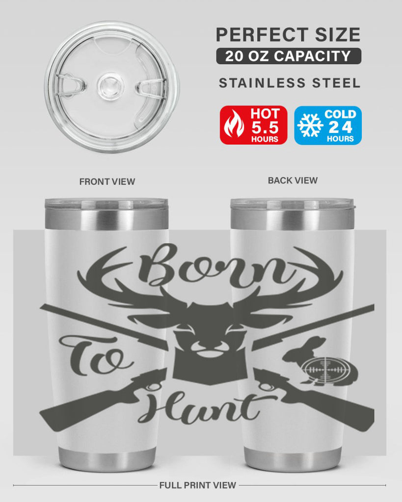 born to hunt 19#- hunting- Tumbler