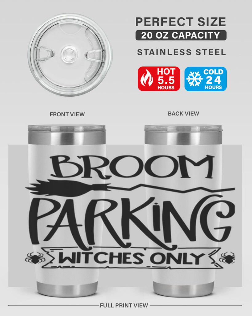 broom parking witches only 84#- halloween- Tumbler