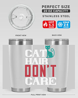 cat hair dont care o Style 29#- cat- Tumbler