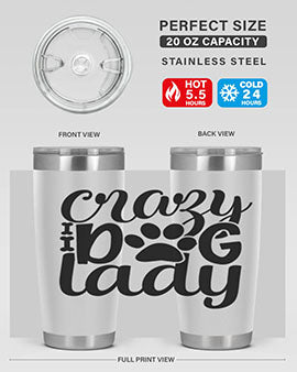 crazy dog lady Style 122#- dog- Tumbler