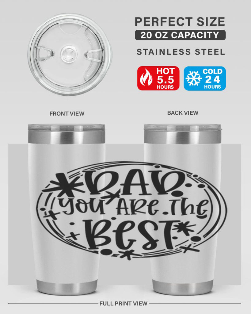 dad you are the best 58#- fathers day- Tumbler