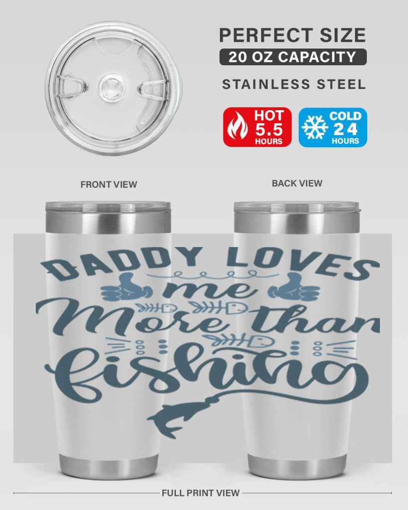 daddy loves me 167#- fishing- Tumbler