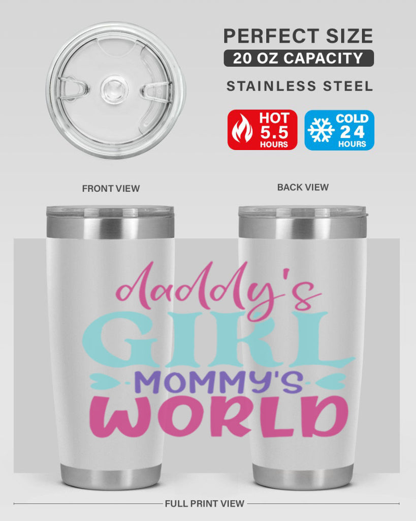 daddys girl mammys world Style 269#- baby- tumbler