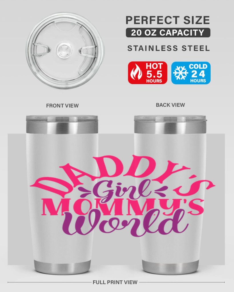 daddys girl mommys world 269#- mom- Tumbler