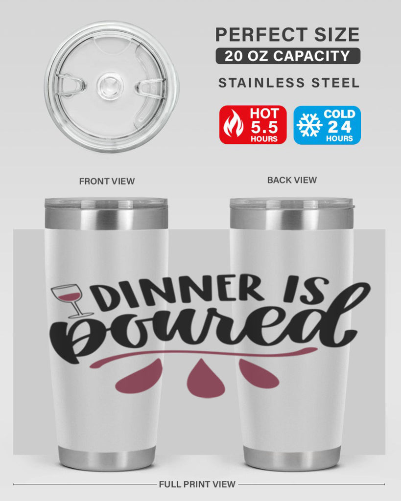 dinner is poured 59#- wine- Tumbler