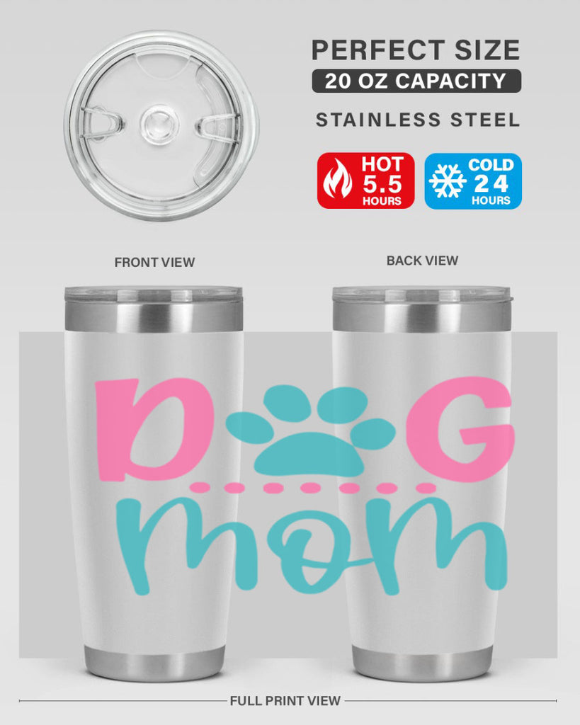 dog mom 348#- mom- Tumbler