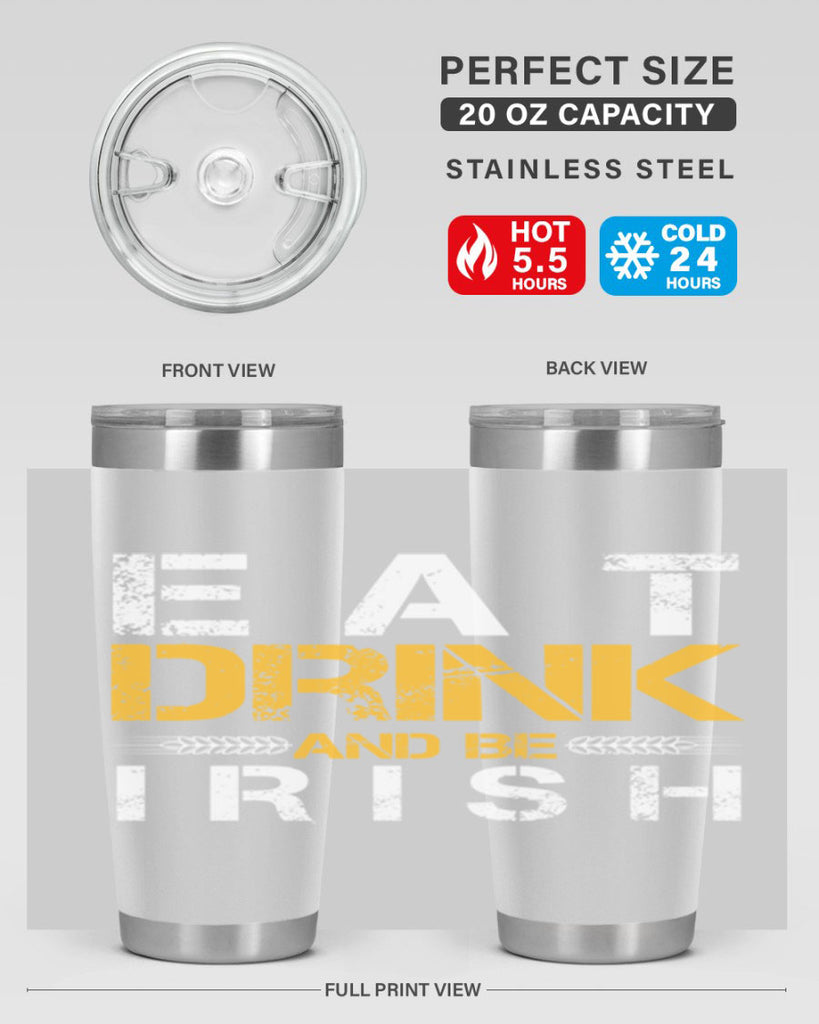 eat drink and be irish 89#- beer- Tumbler