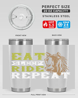 eat sleep ride repeat Style 7#- horse- Tumbler